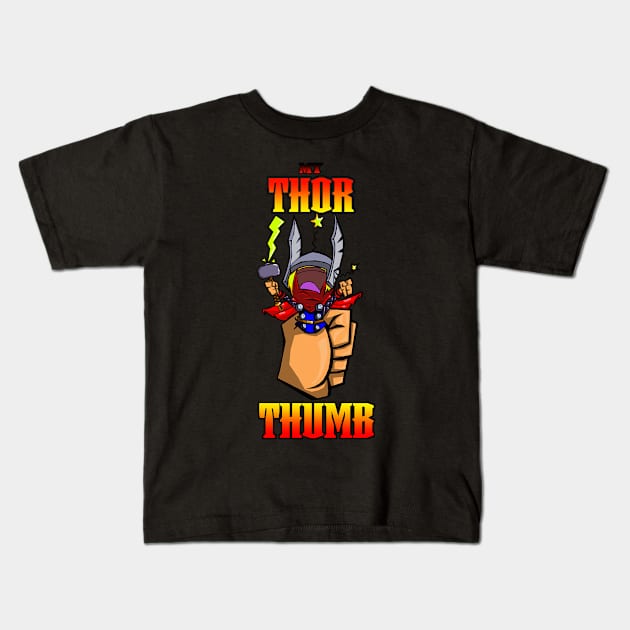 My Thor Thumb Kids T-Shirt by Wilber’s Ink